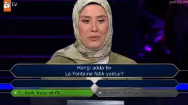 Kim Milyoner Olmak İster’de La Fontaine Fablı Sorusu! Hangi Adda Fabl Yoktur?