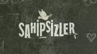 Star Tv Sahipsizler dizisi oyuncu kadrosu kimler var, yeni gelen oyuncular tam liste