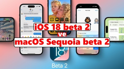 iOS 18 beta 2 ve macOS Sequoia beta 2 Kullanıcılarla Buluşturuldu