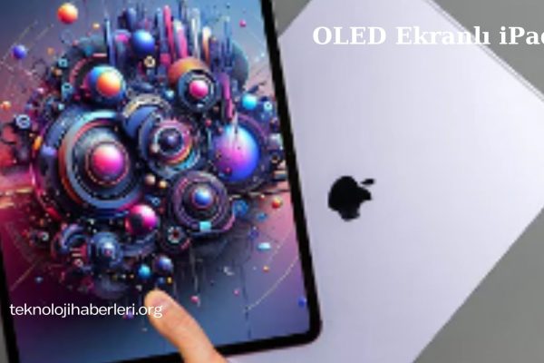 OLED Ekranlı Modeller